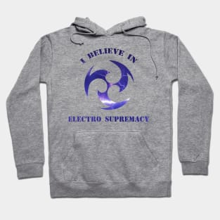 Electro supremacy Hoodie